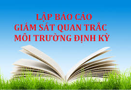 MẪU BÁO CÁO GIÁM SÁT MÔI TRƯỜNG ĐỊNH KỲ MỚI